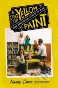 A Coat of Yellow Paint - Naomi Davis, HarperCollins, 2021
