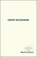 Kniha: Cesty do utopie (Martin Buber). Přestupní stanice, 2021