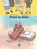 Pozri sa dolu! ilustrovaná kniha pre seniorov - Miroslava Grajciarová,  Eva Mária Ondová, Dva v jednom, 2020