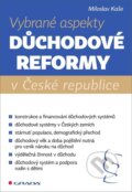 Vybrané aspekty důchodové reformy v České republice - Miloslav Kaše, 2021