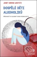 Dospělé děti alkoholiků - Janet Gering Woititz, 2021