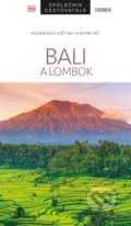 Bali a Lombok  –  Společník cestovatele - Rachel Lovelocková, Universum, 2021