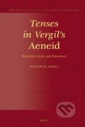 Kniha: Tenses in Vergil's Aeneid (Suzanne Maria Adema). Brill, 2019