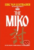 The Miko - Eric Van Lustbader, HarperCollins, 2009