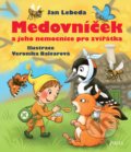 Medovníček a jeho nemocnice pro zvířátka - Jan Lebeda, Veronika Balcarová (ilustrátor), Pikola, 2021