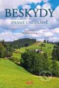 Kniha: Beskydy známé i neznámé (Petr David a Vladimír Soukup), 2023 Kniha: Beskydy známé i neznámé (Petr David a Vladimír Soukup), 2023