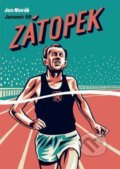 Zátopek: When you can’t keep going, go faster! - Jaromír 99, Jan Novák, 2020