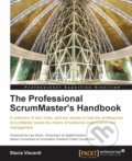 Kniha: The Professional Scrummaster's Handbook (Stacia Viscardi). Packt, 2013