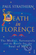 Death in Florence - Paul Strathern, 2012