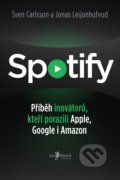 Spotify - Sven Carlsson, Jonas Leijonhufvud, Jan Melvil publishing, 2021