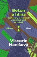 Beton a hlína - Viktorie Hanišová, 2021