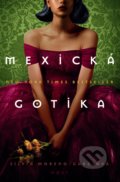 Mexická gotika - Silvia Moreno-Garcia, Host, 2021
