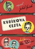 Kniha: Kubíkova cesta (Jakub Špičák). Host, 2021