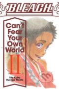 Bleach: Can&#039;t Fear Your Own World - Ryohgo Narita, Viz Media, 2020