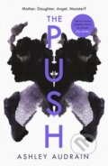 The Push - Ashley Audrain, Penguin Books, 2021