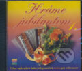 Hudobné CD: Hráme Jubilantom 1 (Hudobné albumy). Hudobné albumy, 2002