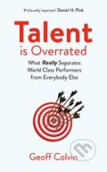 Talent is Overrated - Geoff Colvin