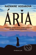 Ária (český jazyk) - Nazanine Hozar, Kniha Zlín, 2021