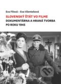 Slovenský štát vo filme - Eva Filová, Eva Vženteková, Vlna, 2020
