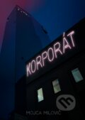 E-kniha: Korporát (Mojca Milovič)