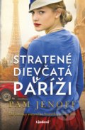 Stratené dievčatá v Paríži - Pam Jenoff, 2021