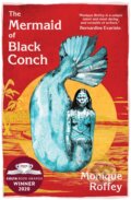 The Mermaid of Black Conch - Monique Roffey, Peepal Tree Press, 2020