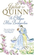 The Other Miss Bridgerton - Julia Quinn, Piatkus, 2021