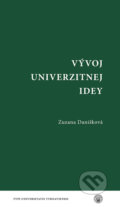 Kniha: Vývoj univerzitnej idey (Zuzana Danišková). VEDA, 2021