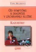 Od symptómu k diagnóze v záchrannej službe - Táňa Bulíková, 2010