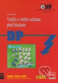 Vnější a vnitřní ochrana před bleskem - David Klimša, IN-EL, spol. s r.o., 2009