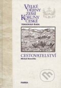 Velké dějiny zemí Koruny české - Tematická řada - Michael Borovička, Paseka, 2010