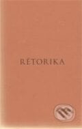 Rétorika - Aristotelés, Rezek, 2010
