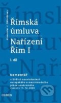 Kniha: Římská úmluva (1. díl + 2. díl) (Alexander J. Bělohlávek). C. H. Beck, 2010