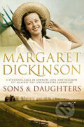 Kniha: Sons and Daughters (Margaret Dickinson). Pan Macmillan, 2010