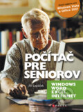 Počítač pre seniorov - Jiří Lapáček, Computer Press, 2010