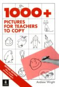 1000 + Pictures for Teachers to Copy - Andrew Wright, Longman, 1994