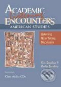 Academic Listening Encounters: American Studies - K. Sanabria, Cambridge University Press, 2007