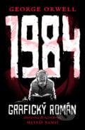 1984 - grafický román - George Orwell, Matyáš Namai (ilustrátor), 2021
