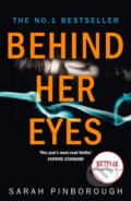 Behind Her Eyes - Sarah Pinborough, HarperCollins, 2021