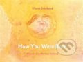 Kniha: How You Were Born (Vlasta Jirásková). Vlasta Jirásková, 2021