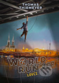 Worldrunner Lovci - Thomas Thiemeyer, Jann Kerntke (Ilustrátor), Bookmedia, 2021