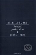 Pozdní pozůstalost I - Friedrich Nietzsche, 2020