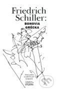 Bohovia Grécka - Friedrich Schiller, Studňa, 2020