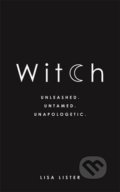 Witch - Lisa Lister, Hay House, 2017