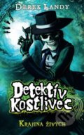Detektív Kostlivec - Krajina živých - Derek Landy, 2021