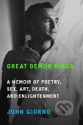Kniha: Great Demon Kings (John Giorno). Farrar Straus Girou, 2020