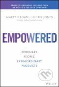 Empowered - Cagan Marty, Chris Jones, John Wiley & Sons, 2020