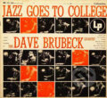 Dave Brubeck Quartet: Jazz Goes to College - Dave Brubeck Quartet, Music on Vinyl, 2016