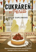 Cukráreň v Paríži - Julie Caplin, Grada, 2021