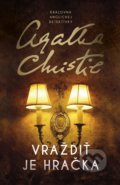Vraždiť je hračka - Agatha Christie, Slovenský spisovateľ, 2021